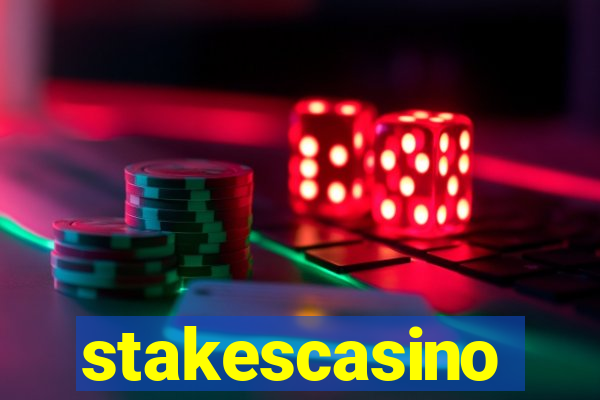 stakescasino