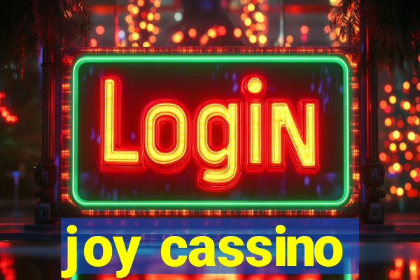 joy cassino