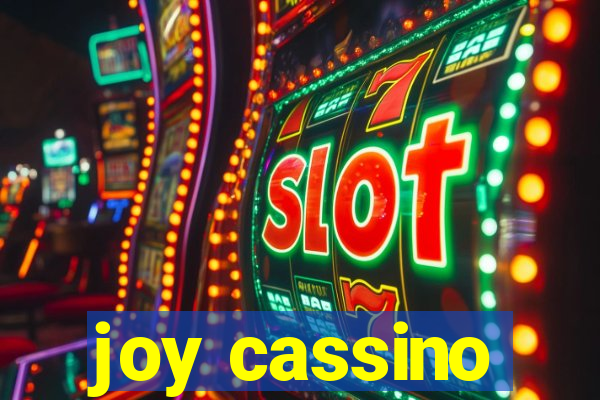 joy cassino