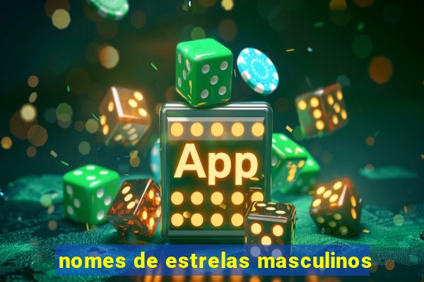 nomes de estrelas masculinos