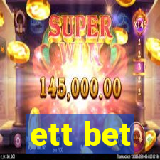 ett bet