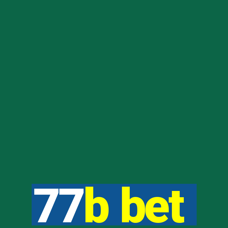 77b bet