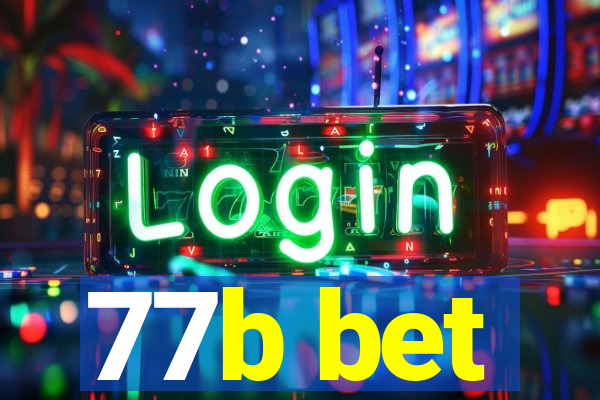 77b bet