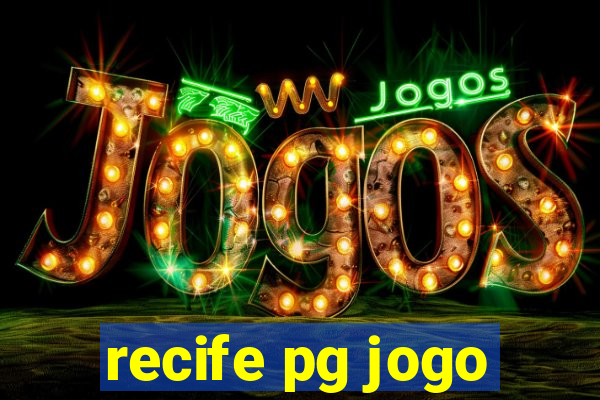 recife pg jogo