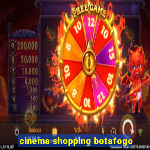 cinema shopping botafogo