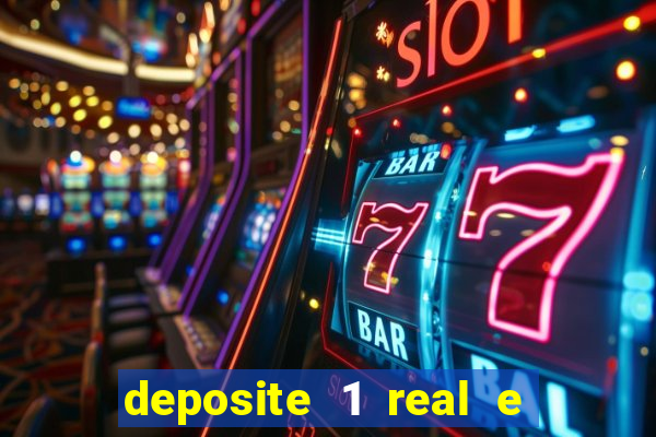 deposite 1 real e ganhe 10