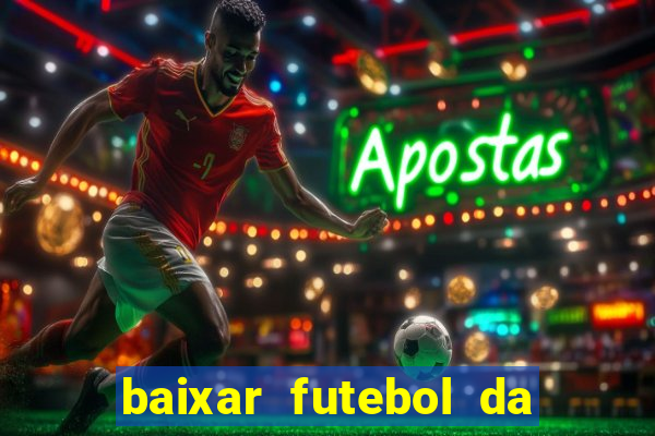 baixar futebol da hora 3.7