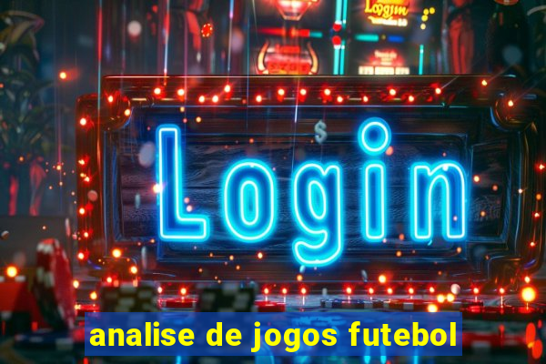 analise de jogos futebol