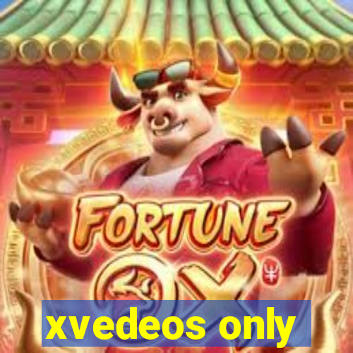 xvedeos only