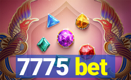 7775 bet