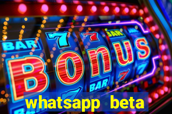 whatsapp beta 3.3.10 instalar