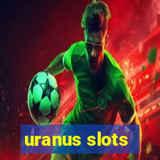 uranus slots