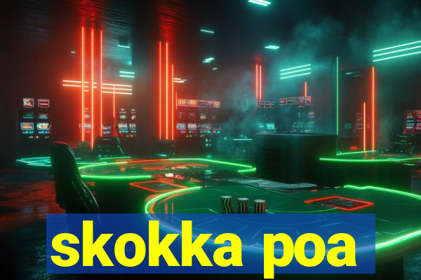 skokka poa