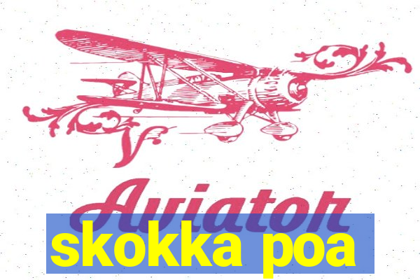 skokka poa