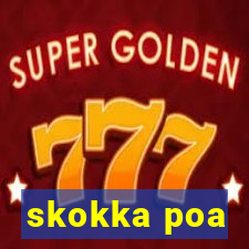 skokka poa