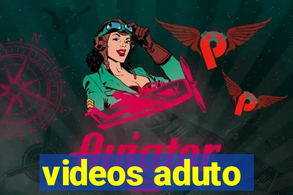 videos aduto