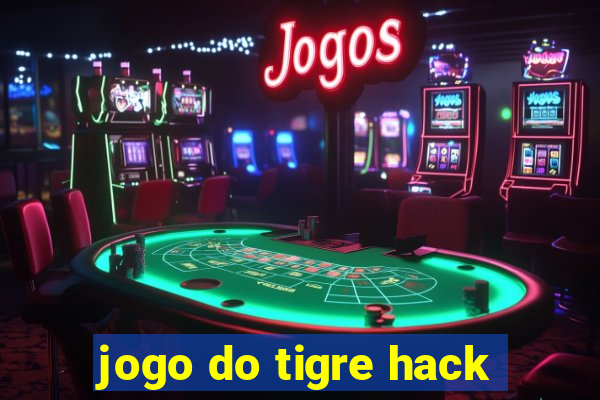 jogo do tigre hack