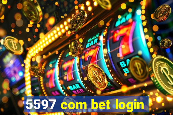 5597 com bet login