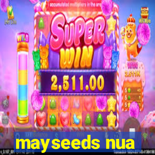 mayseeds nua