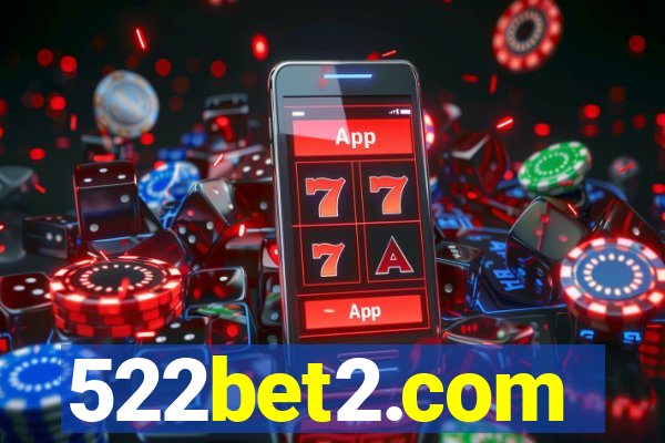 522bet2.com