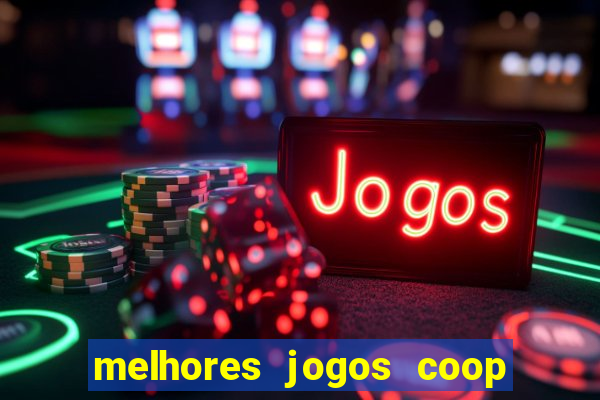 melhores jogos coop local pc