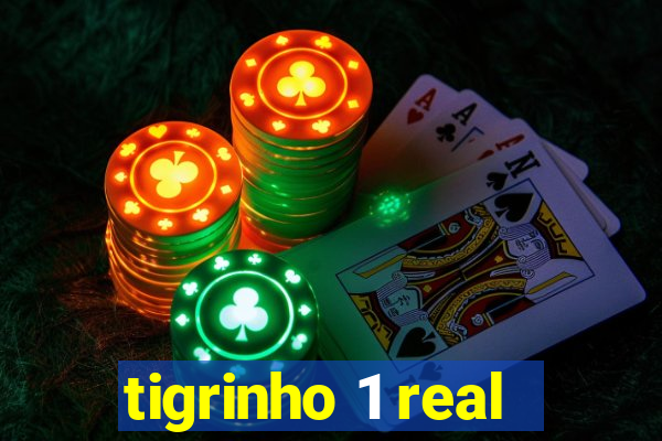 tigrinho 1 real