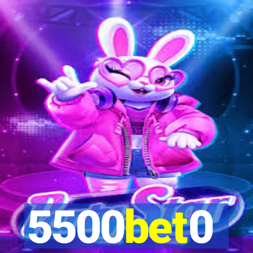 5500bet0