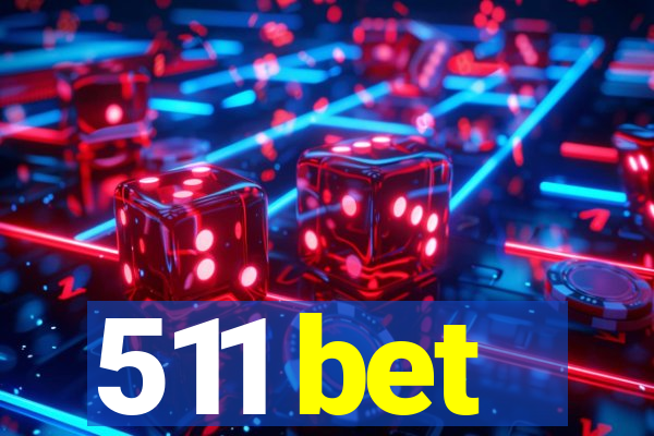 511 bet