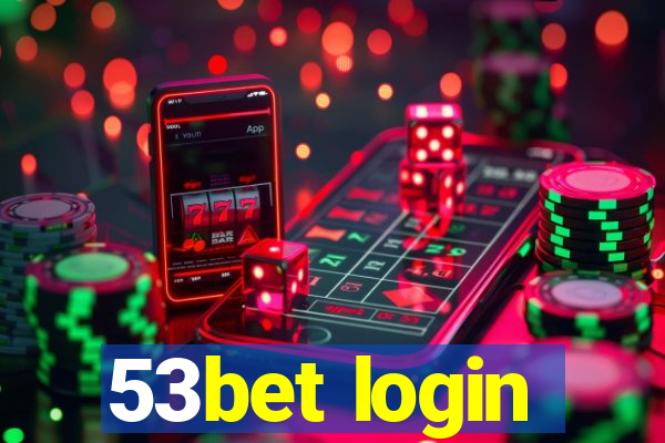 53bet login