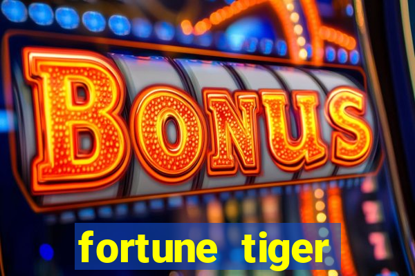 fortune tiger rodada gratis