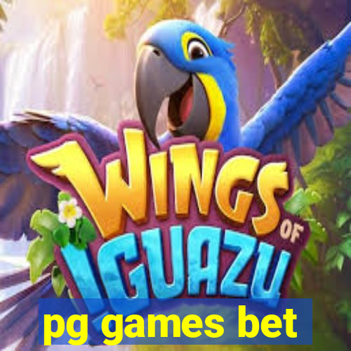 pg games bet