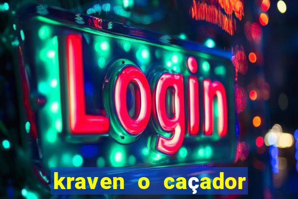 kraven o caçador via torrent