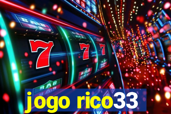 jogo rico33