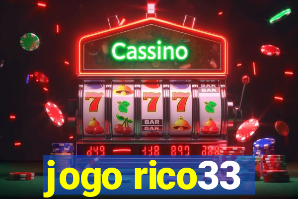 jogo rico33