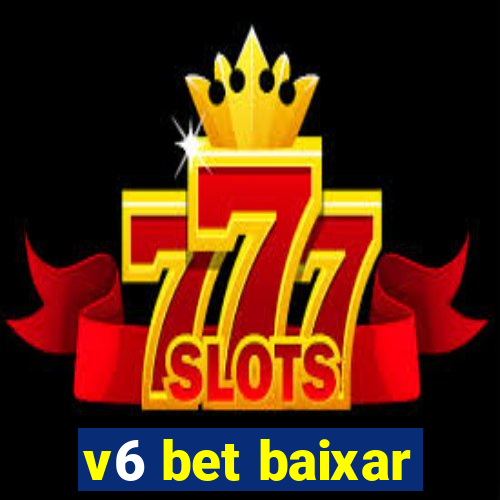 v6 bet baixar