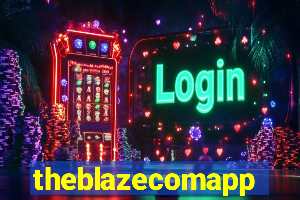 theblazecomapp