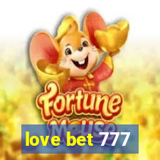 love bet 777