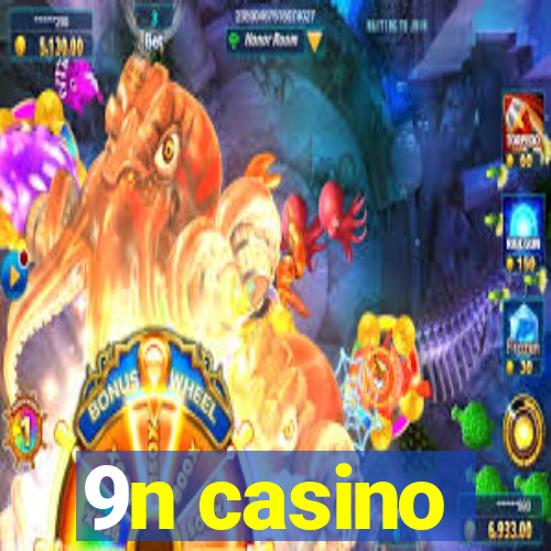 9n casino