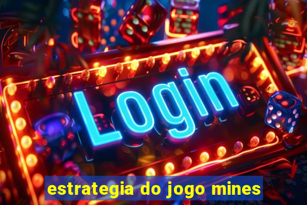 estrategia do jogo mines