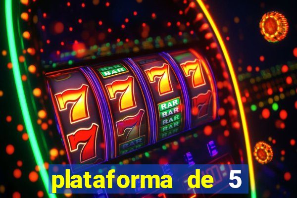 plataforma de 5 reais jogo do tigre