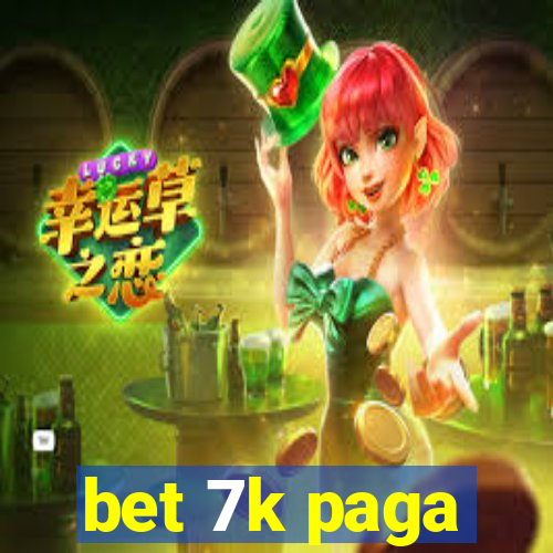 bet 7k paga