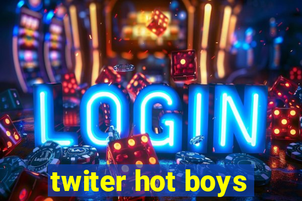 twiter hot boys