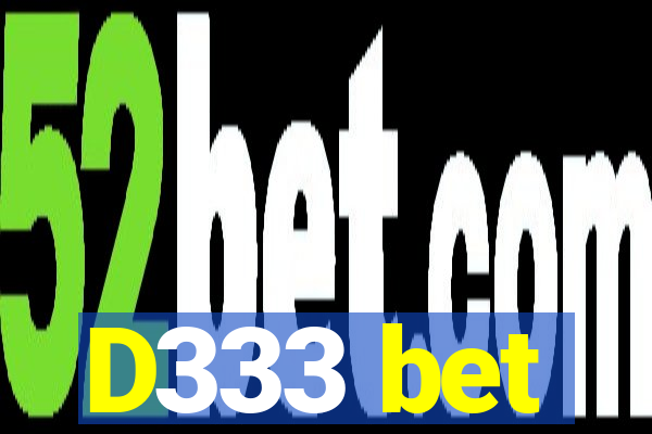 D333 bet