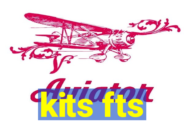 kits fts