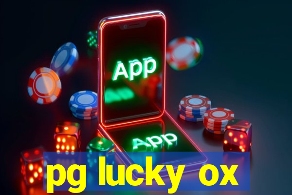 pg lucky ox