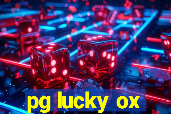 pg lucky ox