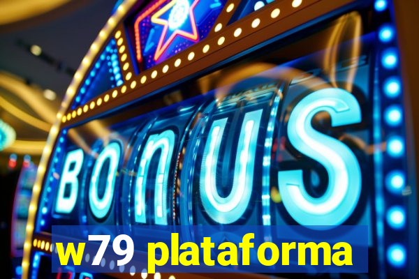 w79 plataforma