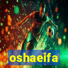 oshaeifa