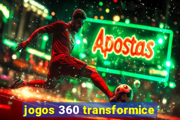 jogos 360 transformice