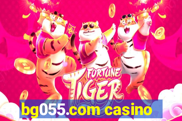 bg055.com casino